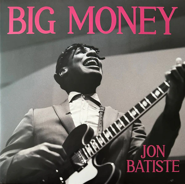 Jon Batiste - Big Money (Vinyl)