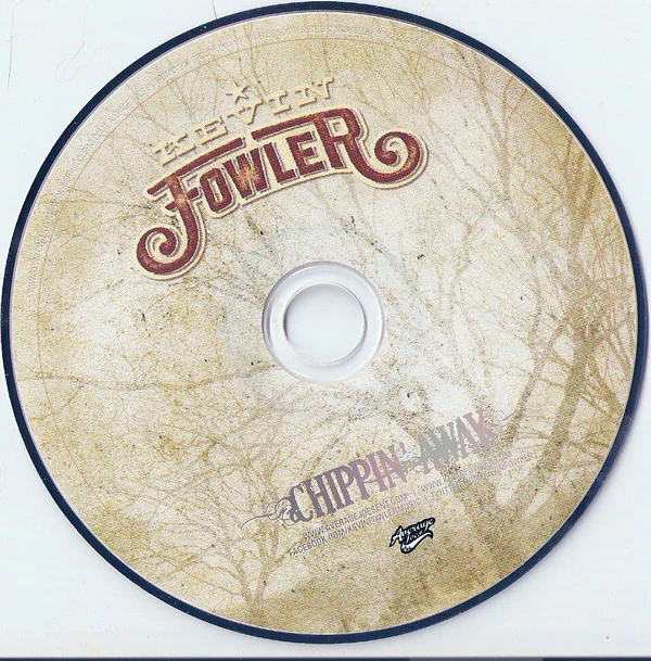 Kevin Fowler - Chippin' Away (CD) - Image 3