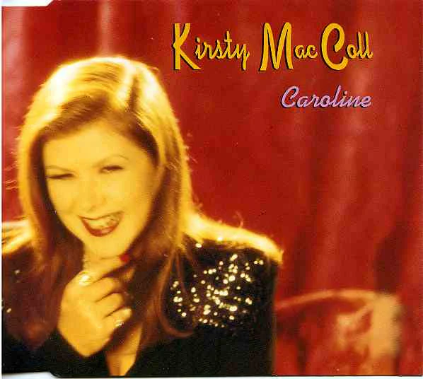Kirsty MacColl - Caroline (CD)