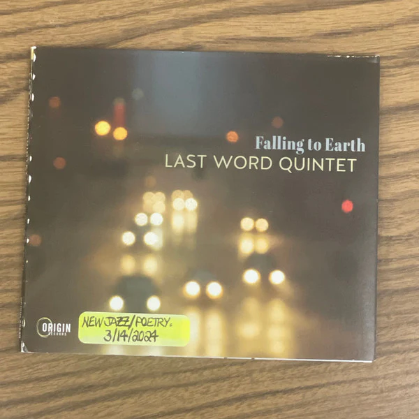 Last Word Quintet - Falling To Earth (CD)
