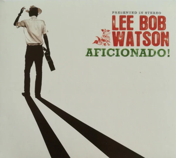 Lee Bob Watson - Aficionado! (CD)