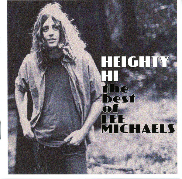 Lee Michaels - Heighty Hi - The Best Of Lee Michaels (CD) - Image 5