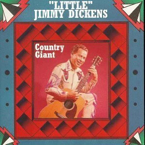 Little Jimmy Dickens - Country Giant (CD)