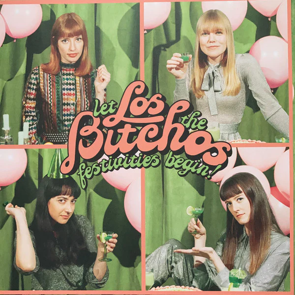 Los Bitchos - Let The Festivities Begin! (Vinyl) - Image 5