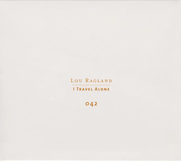 Lou Ragland - I Travel Alone (CD) - Image 2