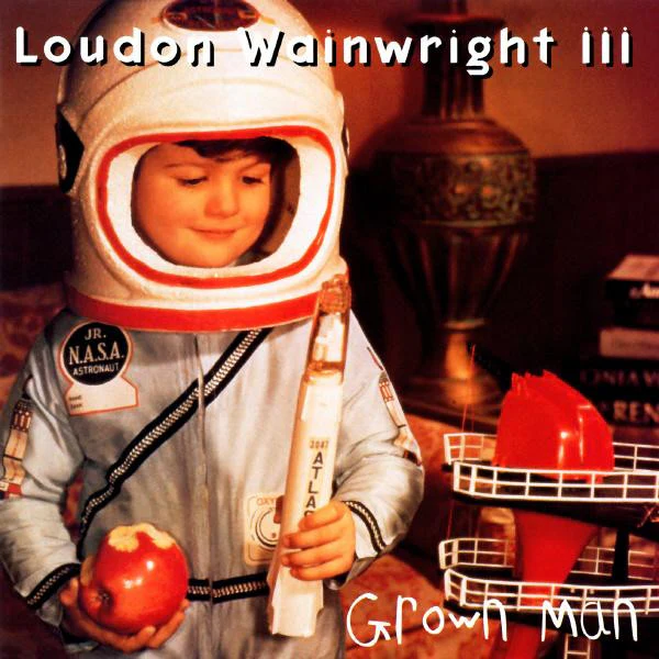 Loudon Wainwright III - Grown Man (CD)
