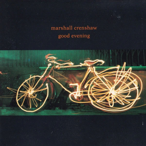 Marshall Crenshaw - Good Evening (CD)