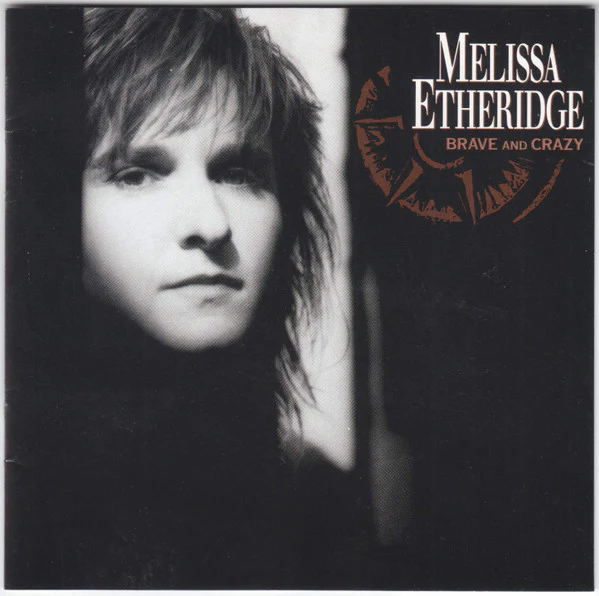 Melissa Etheridge - Brave And Crazy (CD)