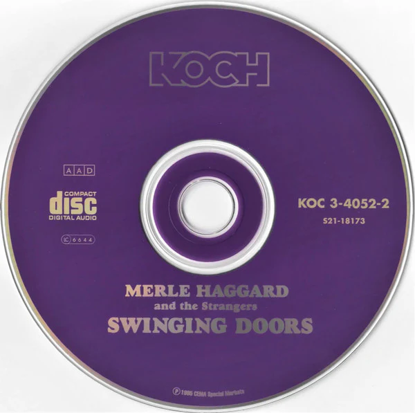 Merle Haggard And The Strangers  - Swinging Doors (And The Bottle Let Me Down) (CD) - Image 3