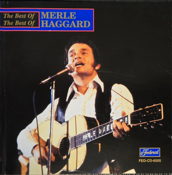 Merle Haggard - The Best Of The Best Of Merle Haggard (CD) - Image 3