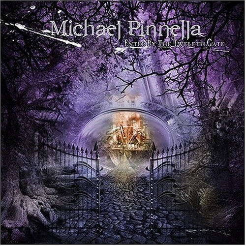 Michael Pinnella - Enter By The Twelfth Gate (CD) - Image 4