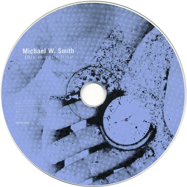 Michael W. Smith - This Is Your Time (CD) - Image 3