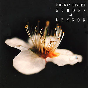 Morgan Fisher - Echoes Of Lennon (CD)