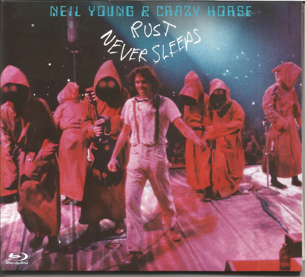 Neil Young & Crazy Horse - Rust Never Sleeps (Blu-ray)