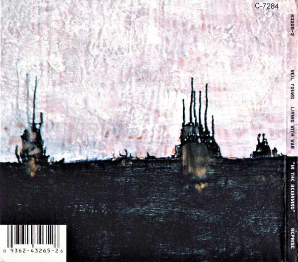 Neil Young - Living With War "In The Beginning" (CD) - Image 2