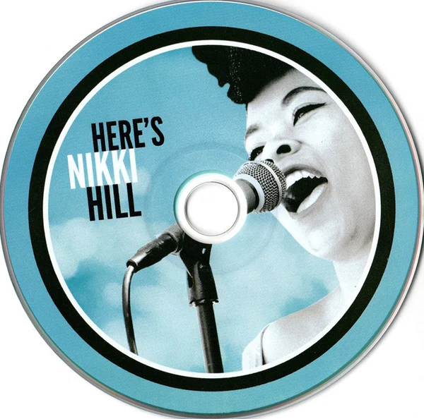 Nikki Hill - Here's Nikki Hill (CD) - Image 3