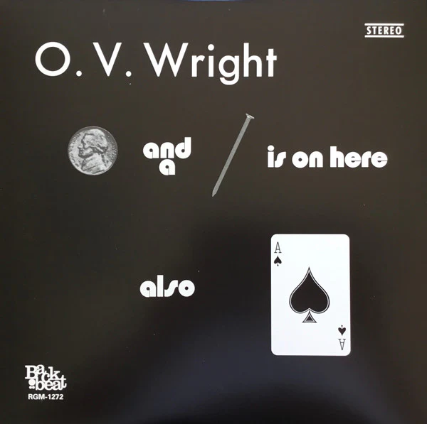 O.V. Wright - A Nickel And A Nail - And - Ace Of Spades (Vinyl) - Image 2