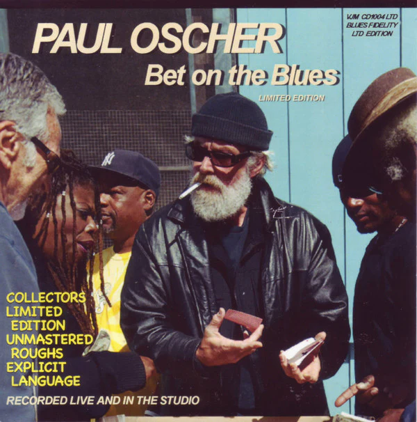 Paul Oscher - Bet On The Blues (CDr)