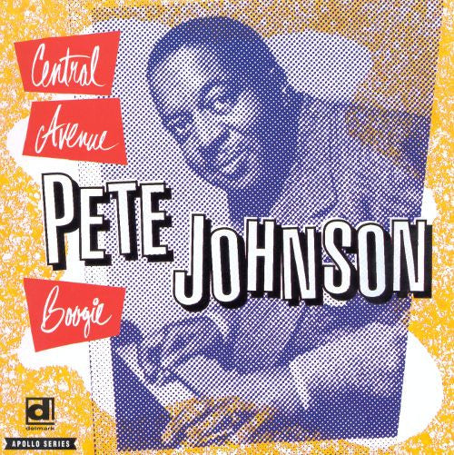 Pete Johnson - Central Avenue Boogie (CD)