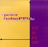 Peter Holsapple - Out Of My Way (CD)