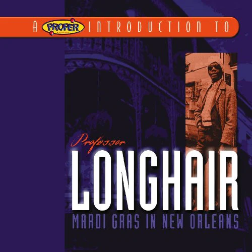 Professor Longhair - Mardi Gras In New Orleans (CD)