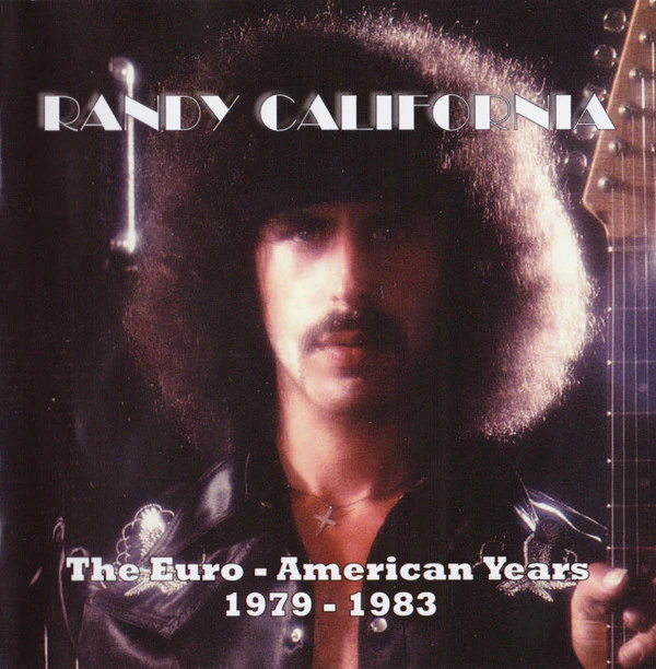 Randy California - The Euro-American Years 1979-1983 (CD) - Image 3