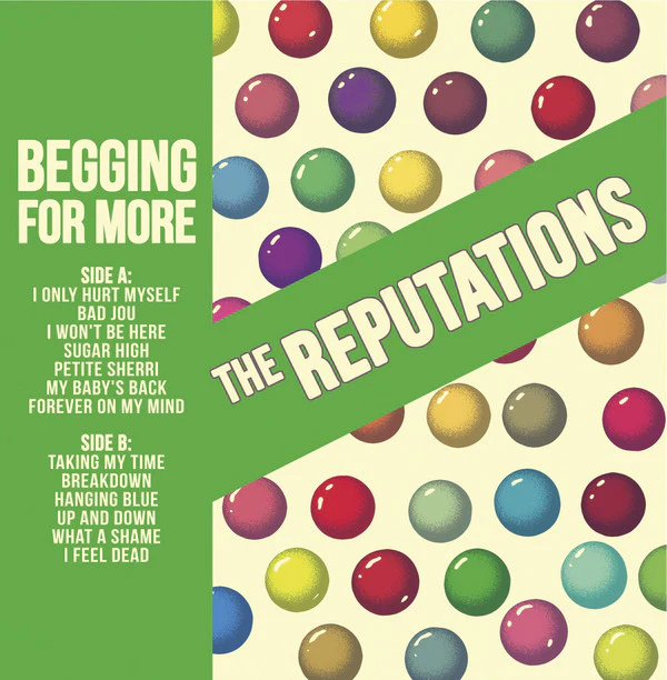 Reputations - Begging For More (Vinyl)