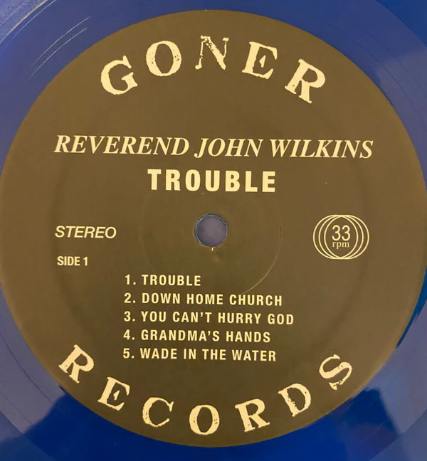 Rev. John Wilkins - Trouble (Vinyl) - Image 3