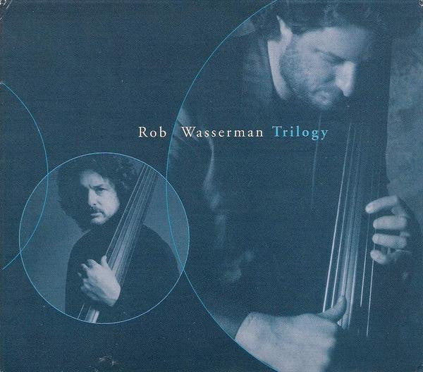 Rob Wasserman - Trilogy (CD)