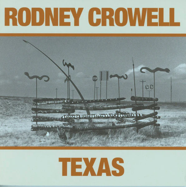 Rodney Crowell - Texas (CD)
