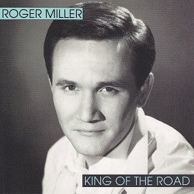 Roger Miller - King Of The Road (CD)