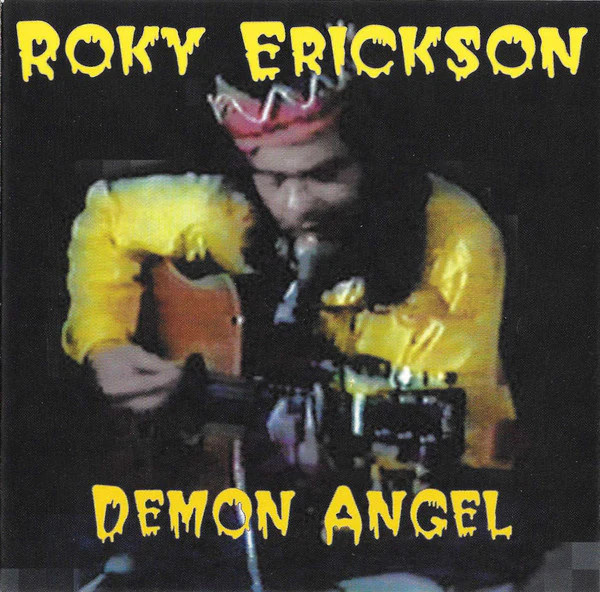 Roky Erickson - Demon Angel : A Day And Night With Roky Erickson (CD)