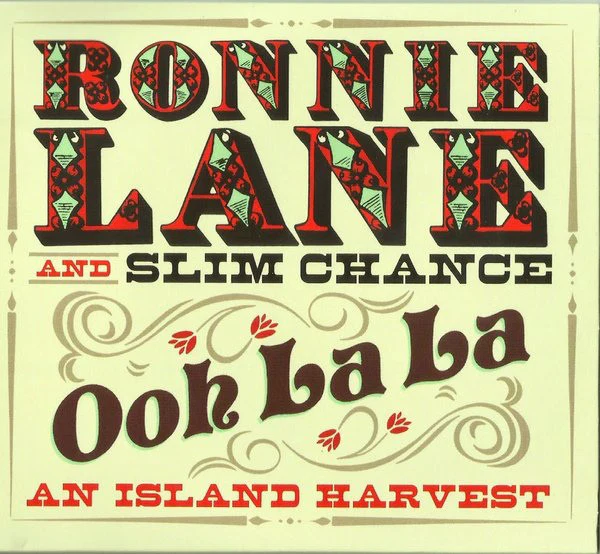 Ronnie Lane & Slim Chance - Ooh La La - An Island Harvest (CD)