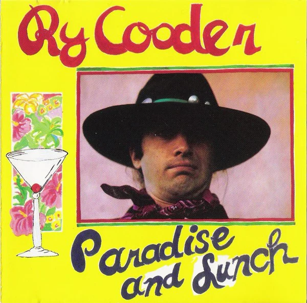 Ry Cooder - Paradise And Lunch (CD)