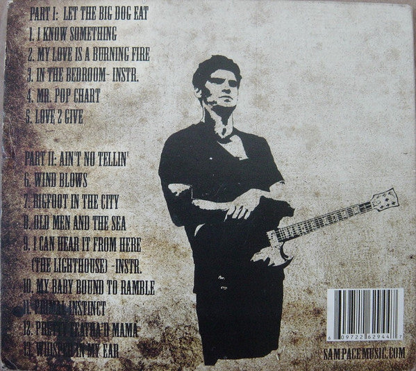 Sam Pace  - Let The Big Dog Eat (CD) - Image 2