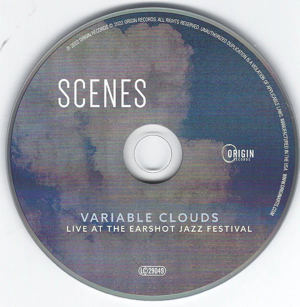 Scenes  - Variable Clouds (Live At The Earshot Jazz Festival) (CD) - Image 3