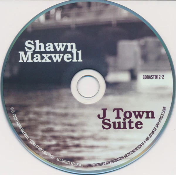 Shawn Maxwell - J Town Suite (CD) - Image 3