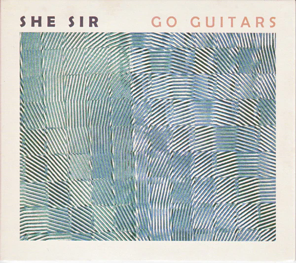 She Sir* - Go Guitars (CD)