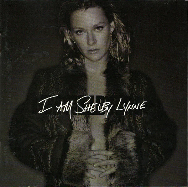 Shelby Lynne - I Am Shelby Lynne (CD)
