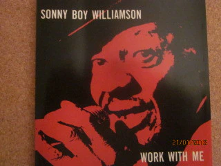 Sonny Boy Williamson  - Work With Me (CD)