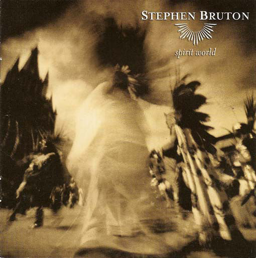 Stephen Bruton - Spirit World (CD)