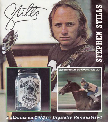 Stephen Stills - Stills / Illegal Stills / Thoroughfare Gap (CD) - Image 3