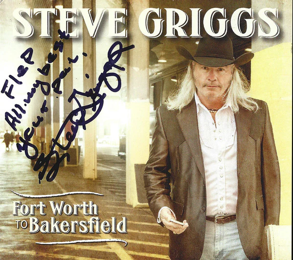 Steve Griggs  - Fort Worth To Bakersfield (CD)