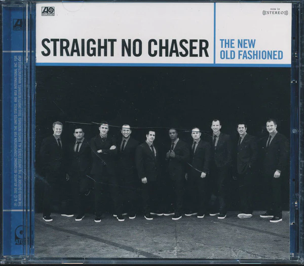 Straight No Chaser  - The New Old Fashioned (CD)