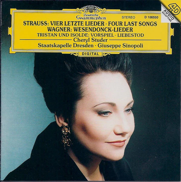 Strauss* · Wagner* - Cheryl Studer • Staatskapelle Dresden • Giuseppe Sinopoli - Vier Letzte Lieder • Wesendonck-Lieder • Tristan Und Isolde (CD)