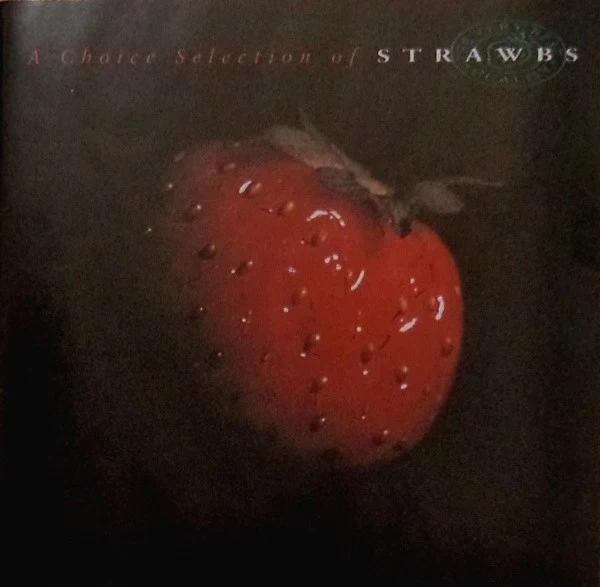 Strawbs - A Choice Selection Of Strawbs (CD)