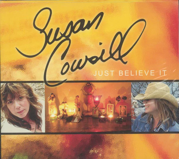 Susan Cowsill - Just Believe It  (CD)