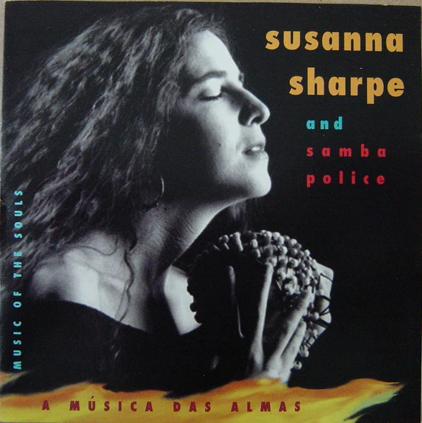 Susanna Sharpe & Samba Police - A Música Das Almas (CD)