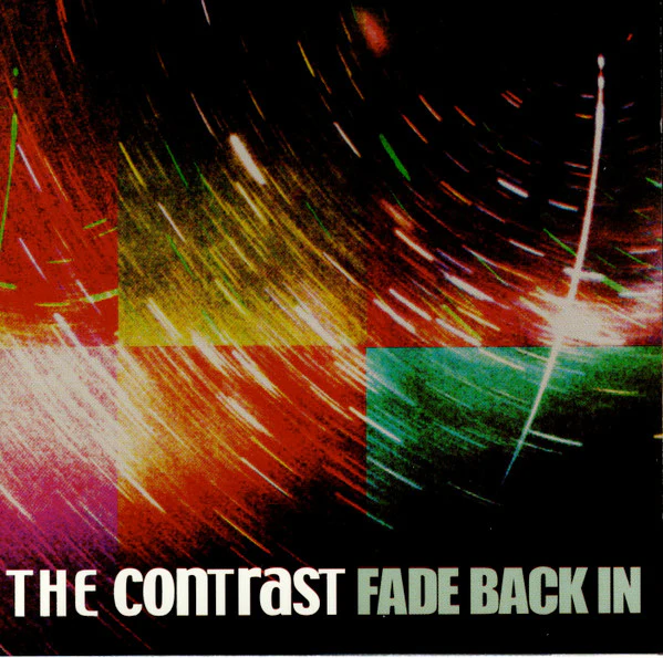 The Contrast - Fade Back In (CD)