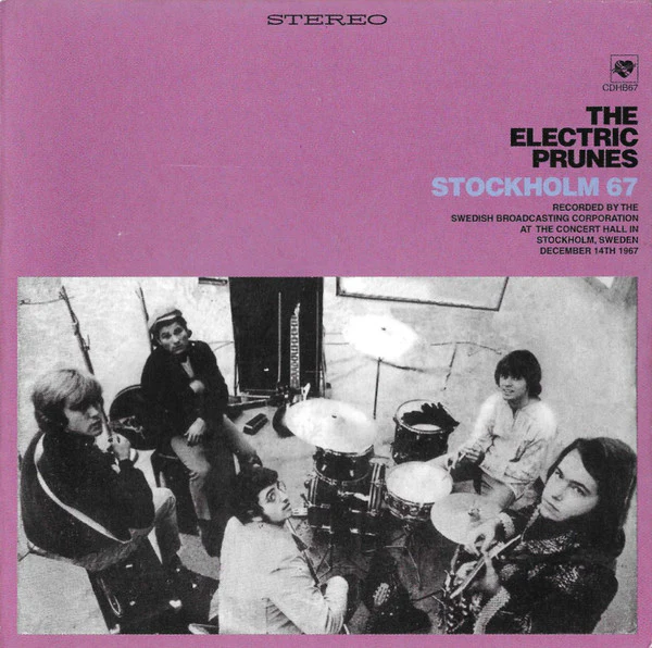 The Electric Prunes - Stockholm 67 (CD)